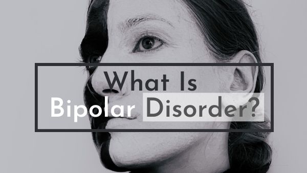 What Are the Symptoms of Bipolar Disorder in Women